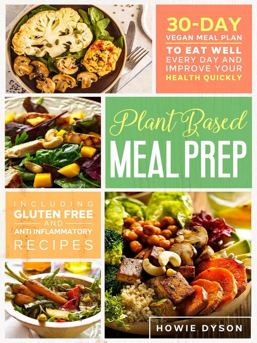 Title details for Plant Based Meal Prep by Howie Dyson - Available